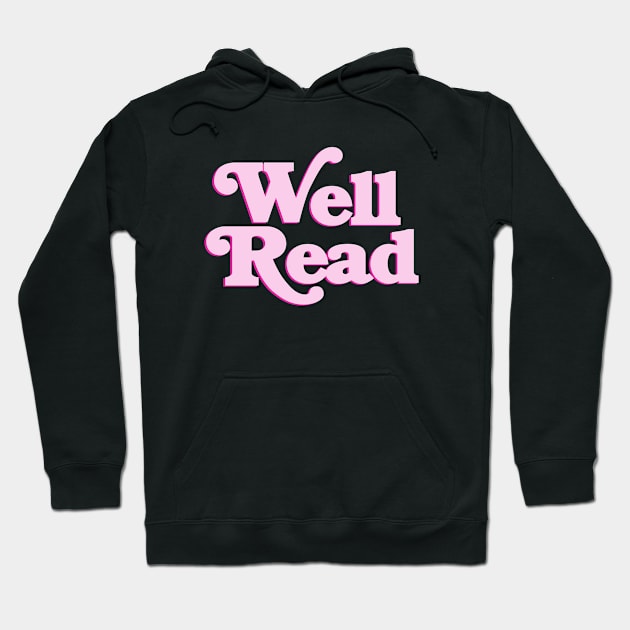 well read Hoodie by Babes in Bookland Podcast